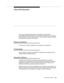 Page 23Issue 6 June 1997xxvii
About This Document
This manual provides detailed protocol information for the CallVisor® 
Adjunct/Switch Application Interface for DEFINITY® Enterprise Communications 
Server Release 5. (In the interest of brevity, CallVisor ASAI is referred to as ASAI 
throughout the remainder of this manual.)
Reason for Reissue
This document has been updated with new features up to Release 5.5.
Terminology
See the glossary included in the DEFINITY Enterprise Communications Server 
CallVisor ASAI...