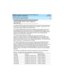 Page 171DEFINITY Enterprise Communications Server Release 8.2
System Description  555-233-200  Issue 1
April 2000
Cabinets, Carriers, and Circuit Packs 
161 Circuit Packs and Related Hardware 
TN793/TN793B  24-Port 2-Wire Analog Line 
with Caller ID
The TN793/TN793B is a dual coded, analog line 24-port, that performs all the functions of 
the TN746B, 16-port analog line circuit pack. Each port supports 1 voice terminal, such 
as 500 (rotary dial) and 2500 terminals (DTMF dial).
The TN793/TN793B supports...