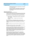 Page 164DEFINITY AUDIX System Administration  585-300-507  Issue 7
May 1999
Ongoing System Security 
10-4 Minimizing Toll Fraud 
10
— Password s should  b e p eriod ic ally c hang ed  b ased  on the sensitivity 
of the messag es handled .
— If you set up  a p hantom or remote extension, make sure to test the 
extension to verify that you c annot ac c ess an outsid e line or d ial 
tone. Testing  these extensions will help  you g uard  your system 
ag ainst toll fraud .
Minimizing Toll Fraud
Your DEFINITY AUDIX...