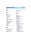 Page 115DEFINITY System’s Little Instruction Book
for basic administration  
555-233-756  Issue 1
April 2000
Index 
99  
Index
A
abbreviated dialing,35
access, remote,52
accessing the system,5
adding
area codes
,60
extension ranges,14
phones,17
prefixes,60
alias,23
announcement board circuit packs,9
announcements, saving,9
answering
backup, 
see call coverage
shared, 
see  pickup groups
area codes, adding
,60
ARS partitioning,66
assigning
coverage paths
,44
logins,72
ringing,54
attd code,13
Automatic Route...