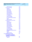 Page 14DEFINITY Enterprise Communications Server and System 75 and System 85
Terminals and Adjuncts Reference
555-015-201Issue 11
December 1999
Contents
xiv
Additional Documents12-50
nThe 8411 Voice Terminal12-51
Applications12-52
Physical Features12-53
Wiring Information12-63
Distance Limitations12-64
Power Requirements12-64
Switch Administration12-65
Power Failure Operation12-69
FCC Registration12-69
UL and CSA Approval12-69
Hearing Aid Compatible12-69
8411 Equipment PECs and Comcodes12-69
Adjuncts12-70...