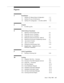 Page 17Figures
Issue  3  May 1998xvii
1 Installation
1-1. CallVisor PC Adjunct-Server Configuration 1-11
1-2. CallVisor PC as a CV/LAN server 1-12
1-3.CallVisor PC Configuration — CV/LAN to MAPD 1-13
2 OA&M
2-1. An ASAI Log File 2-2
4 ASAI Library Functions
4-1. Opening a Communication Path 4-3
4-2. Using asai_errval (), Example 1 4-4
4-3. Using asai_errval (), Example 2 4-5
4-4. Setting the Library Environment:  Node ID 4-6
4-5. Setting the Environment: Establishing a Server 4-7
4-6.  asai_send () Function...