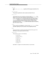 Page 315Programming Manual Pages
Issue  3  May 1998
9-93
call_id
Within a3pssc_ack_t, call_id specifies the ECS-assigned call identifier of the 
call.
num_conf_ext
This parameter specifies the number of parties connected to the call.
party_list
This parameter, party_list is a pointer to a structure of type conf_ext_t. Each 
element of this list, up to and including the element identified by num_conf_ext 
contains information about the parties connected to the call. In each of these 
party_id structures, id_ptr...