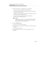 Page 38Installing and Configuring the PassageWay
Service Provider
2-25
  22.  Choose the location of an outside line on your telephone.
   A submenu appears, displaying the following options:
¾ Clear Button, which removes the programming (if any) and label (if
any) from the selected button.
¾ Outside Line, which enables you to specify the telephone number of
the outside line for the selected button.
¾ Cancel, which closes the submenu without changing the
programming for the selected button.
  
  NOTE:
   Make...