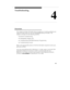 Page 60Troubleshooting
4
4-1
Overview
This chapter provides information that can assist you in solving problems you
might encounter when you use the PassageWay Service Provider. This
chapter is divided into the following sections:
„General Troubleshooting
„PassageWay Adapter LED
„Troubleshooting PARTNER Extension Programming
„Troubleshooting Connect
Refer to the appropriate section to find the information required to solve your
particular problem.
If you are using Windows 95 or Windows 3.1 or later, keep in...