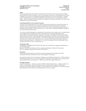 Page 2Copyright 
Ó 1998 Lucent Technologies560-201-121
All Rights Reserved Comcode 108363052
Printed in U.S.A.Issue 1
December 1998
Notice
While reasonable efforts were made to ensure that the information in this document was complete
and accurate at the time of printing, Lucent Technologies can assume no responsibility for any errors
or liability for any direct or consequential damages resulting from use of the information.  Changes
and/or corrections to the information contained in this document may be...