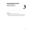 Page 70Using the Telephony
Manager Applications
3
3-1
Overview
This chapter provides an overview of each Telephony Manager application
and describes how to start each application. Refer to the online help for each
application for the specific tasks you can perform with the application. 