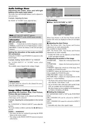 Page 2526
Audio Settings Menu
Adjusting the treble, bass and left/right
balance and audio input select
The treble, bass and left/right balance can be adjusted to
suit your tastes.
Example: Adjusting the bass
On “BASS” of “AUDIO” menu, adjust the bass.
SEL. ADJ. RETURNEXIT
AUDIO
BASS
TREBLE
BALANCE
AUDIO INPUT1
AUDIO INPUT2
AUDIO INPUT3
DVD/HD3 INPUT 
DVD/HD4 INPUT:   VIDEO1
:   DVD/HD1
:   PC/RGB 
:   HDMI
:   HDMI: 23
: 13
:   0
R L
Note : If “CAN NOT ADJUST” appears...
Set “AUDIO INPUT” on the AUDIO menu...