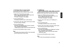 Page 3327
ENGLISH
1. Trk Erase (How to erase tracks)TrkErase lets you erase a selected track. 
After identifying the track number you want to erase.
1. Select the Trk Erase Edit menu choice:
While in stop, push and hold the SHIFT button then
push the MENU/STORE EDIT button. 
Trk Erase will appear in the display.
2. Push the ENTER button. 
The Display switches to track number flashing.
3. Push the the or button until the track number
you want to erase is flashing.
4. Push the ENTER button. 
Executing will be...