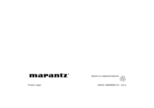 Page 67Marantz is a registered trademark.
Printed in Japan 2005/02  00M20BS851310   mzh-g 