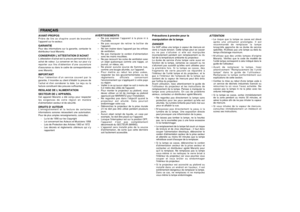 Page 4AVANT-PROPOSPrière de lire ce chapitre avant de brancher
l’appareil sur le secteur.GARANTIEPour des informations sur la garantie, contacter le
distributeur local Marantz.CONSERVER L’ATTESTATION D’ACHATL’attestation d’achat est la preuve permanente d’un
achat de valeur. La conserver en lieu sur pour s’y
reporter aux fins d’obtention d’une couverture
d’assurance ou dans le cadre de correspondances
avec Marantz.IMPORTANTPour l’obtention d’un service couvert par la
garantie, il incombe au client d’établir la...