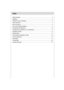 Page 21
Index
Safety information
Installation
Getting to know your dishwasher
How to fill the salt
How to fill rinse aid
How to fill the detergent dispenser
Not suitable for the dishwasher
Arranging crockery, glasses, etc. in the dishwasher
Programme overview
Washing dishes
How to keep your dishwasher in shape
Care and maintenance
Fault finding
Technical data
Important information2
                  4
6
7
9
9
10
11
13
15
18
19
21
25
25
 