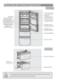 Page 115Descrição dos vários componentes
Compartimentos
do frigorífico
Prateleira
Suporte metálico
para garrafas
Tampa do compartimento
para produtos frescos
Compartimento para
produtos frescos
Caixa de legumesTampadacaixa
de legumesCaixa (incluindo
caixa para ovos)
Prateleira
Compartimento
para a manteiga
Prateleira para
garrafas médias
Prateleira para
garrafas grandes
Prateleira para
garrafas pequenas
Gaveta intermédia
Gaveta inferior
Compartimentos
do congelador
Gaveta intermédia
Gaveta inferior Tabuleiro...