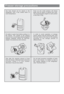 Page 22Freezer storage precautions
Hot food should not be stored in the
refrigerator until it has cooled down to
room temperatureFood cut into small portions will freeze
faster and be easier to defrost and cook.
The recommended weight for each portion
is less than 2.5kg.
Its better to pack food before putting it in
the freezer. The outside of the packing
must be dry to avoid bags sticking together.
Packing materials should be odor-free,
airtight, non-poisonous and nontoxic.In order to avoid expiration of...