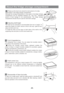 Page 18About the fridge storage compartment
Please put the food to be stored for short period or for daily
consumption in the fridge storage compartment:
Although the average temperature in most areas in the fridge storage
compartment can be regulated between 0 and 10 , extended
period of food storage is not recommended. The fridge storage
compartment should only be used for short-term storage.
Adjusting shelf height
The shelf can be relocated to accommodate food size or height. To
adjust the height of a shelf,...