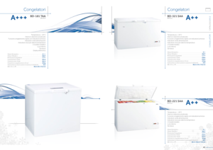 Page 21Temperatura ≤ -18° C
Interno in alluminio anodizzato
Funzione congelamento rapido con indicatore luminoso
Indicatore verde alimentazione
Indicatore rosso per allarme temperatura
2 Cestelli metallici
Luce interna
Serratura
Classe Energetica ........................................................................\
......A++
Classe Climatica ........................................................................\
...... SN/T
Prestazioni Congelatore...