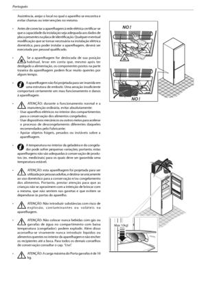 Page 965
Português
Assistência, arejar o local no qual o aparelho se encontra e 
evitar chamas ou intervenções no mesmo.
t OUFTEFDPOFDUBSBBQBSFMIBHFN