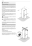 Page 267
English
 5. INSTALLATION
  Transport and unpacking
*GUIFBQQMJBODFJTJOBIPSJ[POUBMQPTJUJPOEVSJOHUSBOTQPSU5IF
oil in the compressor may flow out into the refrigerating circuit. 
We therefore advise you to leave the appliance in a vertical 
position for 2 hours before start-up, to enable oil to flow into 
the compressor.
Remove the external packing, remove the protective film, 
where present, from the surfaces of the appliance, clean the 
outside of the appliance with specific products. Do not...