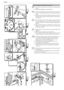 Page 3617
English
6
E
7
F
B
8
F
9
C
6B
6A
7A
10
C
11
C
10B
10C
8A
10A
8B
7B
9A
9B
9C
11A
CLICK!
11D
11C
11B
CL
ICK!
1C11D
  Door reversibility: mounting door from the left
 
 3FJOTUBMM UIF MPXFS IJOHF PO UIF MFGU TJEF
 SFGBTUFOJOHUIF
screws.
 #
 3FMPDBUFUIFBQQMJBODFJOWFSUJDBMQPTJUJPO
7  A)    Take the central hinge and, with the help of pliers, unscrew the 
QJO
 UVSO JU VQTJEF EPXO CZ 