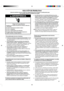 Page 27■    Se están usando muchos aparatos en el mismo circuito.
Desenchufe o ponga en otro lugar los aparatos que estén     
usando el mismo circuito.
■     Se está usando un fusible de retardo o un cortacircuitos 
con la capacidad incorrecta. Reemplácelo con un fusible 
de retardo o un cortacircuitos con la capacidad correcta. Vea 
“Requisitos eléctricos”.
■     Se está usando un cable de extensión. No use un cable de     
extensión con este o cualquier otro aparato.
■     Usted está tratando de volver a...