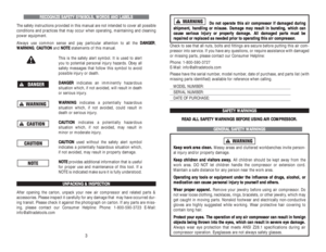 Page 3D Do
o 
 n
no
ot
t 
 o
op
pe
er
ra
at
te
e 
 t
th
hi
is
s 
 a
ai
ir
r 
 c
co
om
mp
pr
re
es
ss
so
or
r 
 i
if
f 
 d
da
am
ma
ag
ge
ed
d 
 d
du
ur
ri
in
ng
g
s sh
hi
ip
pm
me
en
nt
t,
, 
 h
ha
an
nd
dl
li
in
ng
g 
 o
or
r 
 m
mi
is
su
us
se
e.
. 
 D
Da
am
ma
ag
ge
e 
 m
ma
ay
y 
 r
re
es
su
ul
lt
t 
 i
in
n 
 b
bu
ur
rs
st
ti
in
ng
g,
, 
 w
wh
hi
ic
ch
h 
 c
ca
an
n
c ca
au
us
se
e 
 s
se
er
ri
io
ou
us
s 
 i
in
nj
ju
ur
ry
y 
 o
or
r 
 p
pr
ro
op
pe
er
rt
ty
y 
 d
da
am
ma
ag
ge
e.
. 
 A
Al
ll
l 
 d
da...