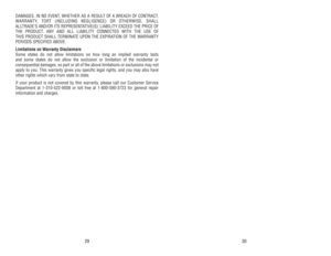 Page 1630
DAMAGES. 
IN 
NO 
EVENT
, WHETHER 
AS 
A RESUL
T OF 
A BREACH 
OF 
CONTRACT
,
WARRANTY, TORT (INCLUDING NEGLIGENCE) OR OTHERWISE, SHALL 
ALL
TRADE’S 
AND/OR 
ITS 
REPRESENT
ATIVE(S)’ 
LIABILITY 
EXCEED 
THE 
PRICE 
OF
THE 
PRODUCT
. ANY 
AND 
ALL 
LIABILITY 
CONNECTED 
WITH 
THE 
USE 
OF 
THIS 
PRODUCT 
SHALL 
TERMINA
TE 
UPON 
THE 
EXPIRA
TION 
OF 
THE 
WARRANTY
PERIODS 
SPECIFIED 
ABOVE.
Limitations 
on 
Warranty 
Disclaimers 
Some 
states 
do 
not 
allow 
limitations 
on 
how 
long 
an 
implied...