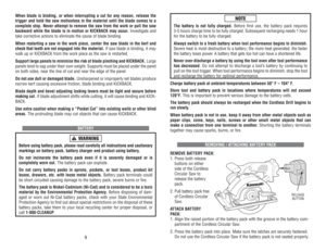 Page 69
The 
batter
y is 
not 
fully 
charged. 
Before 
first 
use, 
the 
batter
y pack 
requires 
3-5 
hours 
charge 
time 
to 
be 
fully 
charged. 
Subsequent 
recharging 
needs 
1 hour
for 
the 
batter
y to 
be 
fully 
charged. 
Always 
switch 
to 
a fresh 
batter
y when 
tool 
performance 
begins 
to 
diminish.
Severe heat is most destructive to a battery; the more heat generated, the faster
the battery loses power. A battery that gets too hot can have a shortened life. 
Never 
over
-discharge 
a batter
y...