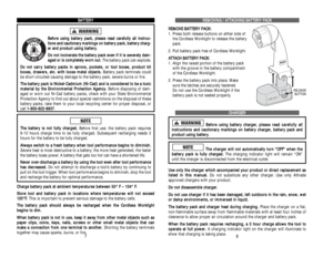 Page 31R RE
EM
MO
OV
VI
IN
NG
G 
 /
/ 
 A
AT
TT
TA
AC
CH
HI
IN
NG
G 
 B
BA
AT
TT
TE
ER
RY
Y 
 P
PA
AC
CK
K
R RE
EM
MO
OV
VE
E 
 B
BA
AT
TT
TE
ER
RY
Y 
 P
PA
AC
CK
K:
:
1. Press both release buttons on either side of 
the Cordless Worklight to release the battery
pack.
2. Pull battery pack free of Cordless Worklight.
A AT
TT
TA
AC
CH
H 
 B
BA
AT
TT
TE
ER
RY
Y 
 P
PA
AC
CK
K:
:
1. Align the raised portion of the battery pack 
with the groove in the battery compartment 
of the Cordless Worklight.
2. Press the...