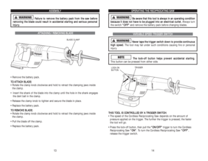 Page 20O OP
PE
ER
RA
AT
TI
IN
NG
G 
 T
TH
HE
E 
 R
RE
EC
CI
IP
PR
RO
OC
CA
AT
TI
IN
NG
G 
 S
SA
AW
WB
Be
e 
 a
aw
wa
ar
re
e 
 t
th
ha
at
t 
 t
th
hi
is
s 
 t
to
oo
ol
l 
 i
is
s 
 a
al
lw
wa
ay
ys
s 
 i
in
n 
 a
an
n 
 o
op
pe
er
ra
at
ti
in
ng
g 
 c
co
on
nd
di
it
ti
io
on
n
b be
ec
ca
au
us
se
e 
 i
it
t 
 d
do
oe
es
s 
 n
no
ot
t 
 h
ha
av
ve
e 
 t
to
o 
 b
be
e 
 p
pl
lu
ug
gg
ge
ed
d 
 i
in
nt
to
o 
 a
an
n 
 e
el
le
ec
ct
tr
ri
ic
ca
al
l 
 o
ou
ut
tl
le
et
t.
.
Always turn
the switch “ “O
OF
FF
F”
”
and...