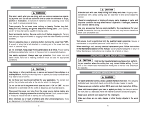 Page 4M Ma
ai
in
nt
ta
ai
in
n 
 t
to
oo
ol
ls
s 
 w
wi
it
th
h 
 c
ca
ar
re
e.
. 
 K
Ke
ee
ep
p 
 c
cu
ut
tt
ti
in
ng
g 
 t
to
oo
ol
ls
s 
 s
sh
ha
ar
rp
p 
 a
an
nd
d 
 c
cl
le
ea
an
n.
. 
 
Properly main-
tained tools with a sharp cutting edge are less likely to bind and are easier to
control. 
C Ch
he
ec
ck
k 
 f
fo
or
r 
 m
mi
is
sa
al
li
ig
gn
nm
me
en
nt
t 
 o
or
r 
 b
bi
in
nd
di
in
ng
g 
 o
of
f 
 m
mo
ov
vi
in
ng
g 
 p
pa
ar
rt
ts
s,
, 
 b
br
re
ea
ak
ka
ag
ge
e 
 o
of
f 
 p
pa
ar
rt
ts
s,
, 
 a
an...