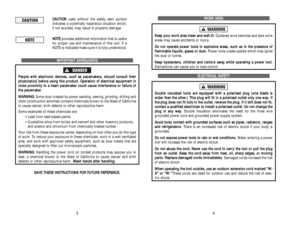 Page 3W WO
OR
RK
K 
 A
AR
RE
EA
A
K Ke
ee
ep
p 
 y
yo
ou
ur
r 
 w
wo
or
rk
k 
 a
ar
re
ea
a 
 c
cl
le
ea
an
n 
 a
an
nd
d 
 w
we
el
ll
l 
 l
li
it
t.
.
Cluttered work benches and dark work
areas may cause accidents or injury.
D Do
o 
 n
no
ot
t 
 o
op
pe
er
ra
at
te
e 
 p
po
ow
we
er
r 
 t
to
oo
ol
ls
s 
 i
in
n 
 e
ex
xp
pl
lo
os
si
iv
ve
e 
 a
ar
re
ea
as
s,
, 
 s
su
uc
ch
h 
 a
as
s 
 i
in
n 
 t
th
he
e 
 p
pr
re
es
se
en
nc
ce
e 
 o
of
f 
 
f fl
la
am
mm
ma
ab
bl
le
e 
 l
li
iq
qu
ui
id
ds
s,
, 
 g
ga
as...