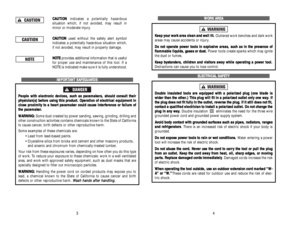 Page 3W WO
OR
RK
K 
 A
AR
RE
EA
A
K Ke
ee
ep
p 
 y
yo
ou
ur
r 
 w
wo
or
rk
k 
 a
ar
re
ea
a 
 c
cl
le
ea
an
n 
 a
an
nd
d 
 w
we
el
ll
l 
 l
li
it
t.
.
Cluttered work benches and dark work
areas may cause accidents or injury.
D Do
o 
 n
no
ot
t 
 o
op
pe
er
ra
at
te
e 
 p
po
ow
we
er
r 
 t
to
oo
ol
ls
s 
 i
in
n 
 e
ex
xp
pl
lo
os
si
iv
ve
e 
 a
ar
re
ea
as
s,
, 
 s
su
uc
ch
h 
 a
as
s 
 i
in
n 
 t
th
he
e 
 p
pr
re
es
se
en
nc
ce
e 
 o
of
f 
 
f fl
la
am
mm
ma
ab
bl
le
e 
 l
li
iq
qu
ui
id
ds
s,
, 
 g
ga
as...