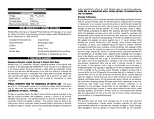 Page 9and/or assembled by others, for which Alltrade makes no warranties whatsoever.
T TH
HE
ER
RE
E 
 A
AR
RE
E 
 N
NO
O 
 W
WA
AR
RR
RA
AN
NT
TI
IE
ES
S 
 W
WH
HI
IC
CH
H 
 E
EX
XT
TE
EN
ND
D 
 B
BE
EY
YO
ON
ND
D 
 T
TH
HE
E 
 D
DE
ES
SC
CR
RI
IP
PT
TI
IO
ON
N 
 O
ON
N
T TH
HE
E 
 F
FA
AC
CE
E 
 H
HE
ER
RE
EO
OF
F.
.
W Wa
ar
rr
ra
an
nt
ty
y 
 P
Pe
er
rf
fo
or
rm
ma
an
nc
ce
e 
 
By purchasing the product, purchaser expressly acknowledges and agrees that their
sole and exclusive remedy under this warranty...