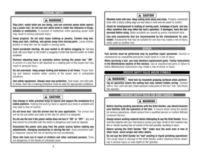 Page 4Maintain tools with care. Keep cutting tools sharp and clean. Properly maintained
tools with a sharp cutting edge are less likely to bind and are easier to control.
Check for misalignment or binding of moving parts, breakage of parts, and any
other condition that may affect the tool’s operation.If damaged, have the tool
serviced before using.Many accidents are caused by poorly maintained tools.
Use 
only 
accessories 
that 
are 
recommended 
by 
the 
manufacturer 
for 
your
model.
Accessories 
that 
may...