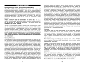 Page 9found 
to 
be 
defective 
and 
subject 
to 
warranty
. Alltrade 
retains 
the 
sole 
discretion 
to 
determine 
whether 
any 
item 
or 
part 
is 
nonconforming 
and, 
if so, 
whether 
the 
item 
and/or 
part 
will 
be 
repaired 
and/or 
replaced. 
If the 
unit 
is 
repaired, 
new 
or
reconditioned 
replacement 
parts 
may 
be 
used. 
If 
Alltrade 
chooses 
to 
replace 
the 
product, 
it may 
replace 
it with 
a new 
or 
reconditioned 
one 
of 
the 
same 
or 
comparable 
design. 
The 
repaired 
or...