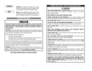 Page 3GENERAL 
SAFETY 
RULES 
– FOR 
ALL 
ELECTRIC 
POWER 
TOOLS
READ 
AND 
UNDERST
AND 
ALL 
INSTRUCTIONS.
Failure 
to 
follow 
all 
instruc-
tions 
listed 
below 
may 
result 
in 
electric 
shock, 
fire 
and/or 
serious 
personal 
injur
y.
KEEP 
GUARDS 
IN 
PLACE 
AND 
IN 
WORKING 
ORDER.
REMOVE ADJUSTING KEYS AND WRENCHES.Form a habit of checking to see
that keys and adjusting wrenches are removed from the tool before turning it on.
KEEP 
WORK 
AREA 
CLEAN.
Cluttered 
areas 
and 
benches 
invite...