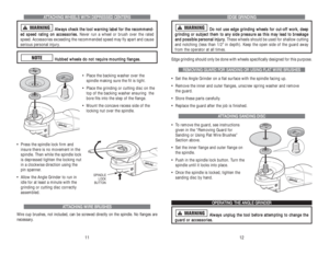 Page 7E ED
DG
GE
E 
 G
GR
RI
IN
ND
DI
IN
NG
G
D
Do
o 
 n
no
ot
t 
 u
us
se
e 
 e
ed
dg
ge
e 
 g
gr
ri
in
nd
di
in
ng
g 
 w
wh
he
ee
el
ls
s 
 f
fo
or
r 
 c
cu
ut
t-
-o
of
ff
f 
 w
wo
or
rk
k,
, 
 d
de
ee
ep
p
g gr
ri
in
nd
di
in
ng
g 
 o
or
r 
 s
su
ub
bj
je
ec
ct
t 
 t
th
he
em
m 
 t
to
o 
 a
an
ny
y 
 s
si
id
de
e 
 p
pr
re
es
ss
su
ur
re
e 
 a
as
s 
 t
th
hi
is
s 
 m
ma
ay
y 
 l
le
ea
ad
d 
 t
to
o 
 b
br
re
ea
ak
ka
ag
ge
e
a an
nd
d 
 p
po
os
ss
si
ib
bl
le
e 
 p
pe
er
rs
so
on
na
al
l 
 i
in
nj
ju
ur
ry...