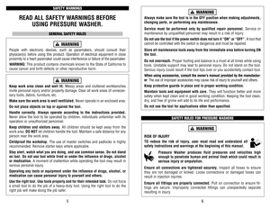 Page 4Always make sure the tool is in the OFF position when making adjustments,
changing parts, or performing any maintenance. 
Service must be performed only by qualified repair personnel.Service or
maintenance by unqualified personnel may result in a risk of injury.
Do not use the tool if the power switch does not turn it “ON” or “OFF”.A tool that
cannot be controlled with the switch is dangerous and must be repaired.
Store all maintenance tools away from the immediate area before turning ON
the tool.
Do not...