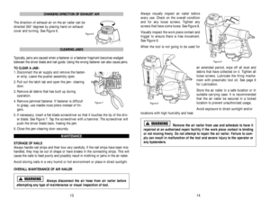 Page 8Always visually inspect air nailer before
every use. Check on the overall condition
and for any loose screws. Tighten any
screws that have come loose. See Figure 8.
Visually inspect the work piece contact and
trigger to ensure there is free movement.
See Figure 9.
When the tool is not going to be used for
an extended period, wipe off all dust and
debris that have collected on it. Tighten all
loose screws. Lubricate the firing mecha-
nism with pneumatic tool oil. See page 9
for Lubrication.
Store the air...