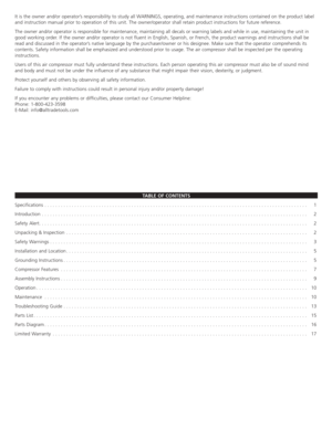 Page 2It is the owner and/or operator’s responsibility to study all WARNINGS, operating, and maintenance instructions contained on the product label
and instruction manual prior to operation of this unit. The owner/operator shall retain product instructions for future reference.
The owner and/or operator is responsible for maintenance, maintaining all decals or warning labels and while in use, maintaining the unit in
good working order. If the owner and/or operator is not fluent in English, Spanish, or French,...