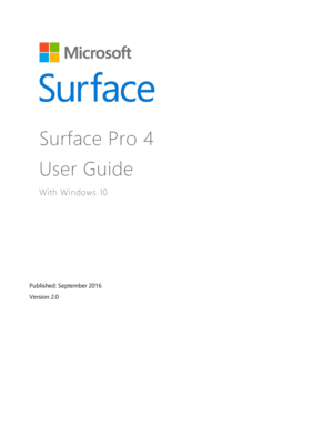 Page 1 
 
 
 
 
Surface Pro 4 
User Guide 
With W indo ws 10 
 
 
 
 
 
 
 
Published: September 2016 
Version 2.0 
 
 
 
 
 
 
 
  