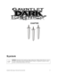 Page 17CHAPTER
Gauntlet: Dark Legacy Universal Conversion Kit 17
System
NOTICE: 
Information in this manual may change without notice. Midway Games West Inc. reserves 
the right to make improvements in equipment function, design, or components as progress in engi-
neering or manufacturing methods may warrant. 