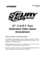 Page 1SEPTEMBER 2000
16-11216
27” C.A.R.T. Fury
 
Dedicated Video Game 
Amendment
Please be informed of the following changes...
I. 
Correction of typo regarding fuse size for Wheel Driver Board. The chart 
on page 15 in Chapter 4 Parts has been amended. Refer to page 1 of this 
amendment for complete details.
II.
 Wiring diagrams as shown in the 27” Dedicated C.A.R.T. Fury
™ manual 
(16-40090-101) are incorrect due to recent revisions. 
Please refer to page 2 through 5 for information regarding main cabinet,...