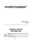 Page 76Wiring5-1
HYDROTHUNDER

C H A P T E R
F I V E
WIRING & CIRCUIT
INFORMATION
WARNING: Failure to reconnect all ground wires or to replace metal shields and covers
with each mounting screw installed and securely tightened may result in radio
frequency interference.
Do not disconnect or connect cables, wiring harness, circuit boards, computer circuit
cards, jumpers, etc., with the power ON.  Doing so can damage game electronic
components and void your warranty. 