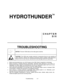 Page 88Troubleshooting6-1
HYDROTHUNDER

C H A P T E R
S I X
TROUBLESHOOTING
NOTICE: The term VGM refers to the video game machine.
CAUTION: This VGM uses complex electronic components that are very sensitive to
static electricity. Observe the following precautions before handling VGM electronics.
Failure to do so may void your warranty and could damage electronic assemblies.
• Before servicing electronics, turn off AC power to the VGM. W ait for capacitors to discharge.
• Before touching or handling electronic...