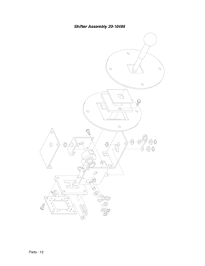 Page 72Parts - 12
Shifter Assembly 20-10495 