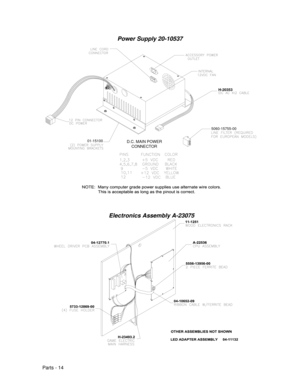 Page 74Parts - 14
Power Supply 20-10537
D.C. MAIN POWERCONNECTOR
5060-15755-00
H-20353
01-15100
Electronics Assembly A-23075 