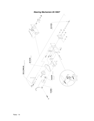 Page 82Parts - 14
Steering Mechanism 20-10627
5014-12909-00
20-10186
02-5279
20-10183
14-8029 