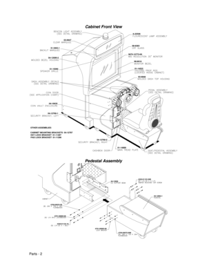 Page 64Parts - 2Cabinet Front View04-1063501-15090 04-12690-231-3463.103-994704-12760-204-12760-101-1488903-9948 08-80165675-15773-00A-2250608-838301-14522OTHER ASSEMBLIES
CABINET MOUNTING BRACKETS  04-12787
KEY LOCK BRACKET  01-11287
PAD LOCK BRACKET  01-11286Pedestal Assembly4320-01124-164701-00005-00 4700-00033-0004-129594700-00075-00B 4701-00005-004320-01123-36B
04-12962.1 