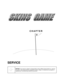 Page 10CHAPTER

SERVICE
NOTICE: This manual is subject to change without notice. Midway Games W est Inc. reserves
the right to make improvements in equipment function, design, or components as progress in
engineering or manufacturing methods may warrant. 